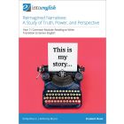 Reimagined Narratives: A Study of Truth, Power, and Perspective Student Book