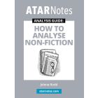 How to Analyse Non-Fiction (ATAR Notes Analysis Guide)