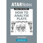 How to Analyse Plays (ATAR Notes Analysis Guide)