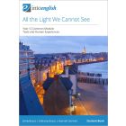 All the Light We Cannot See Student Book (Common Module)