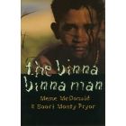 The Binna Binna Man