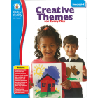 Creative Themes for Every Day (Preschool to K)