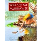 You and Me, Murrawee