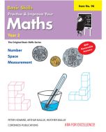 Basic Skills - Practise & Improve Your Maths Yr 2 (Basic Skills No. 96)