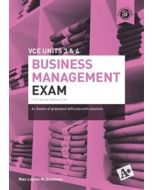 A+ Business Management Exam VCE Units 3 & 4