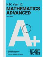 A+ HSC Year 12 Mathematics Advanced Study Notes