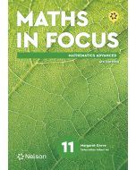 Maths in Focus Year 11 Advanced Mathematics 4e Student Book with Nelson MindTap