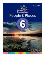 Oxford Connections: People & Places Student Book Year 6
