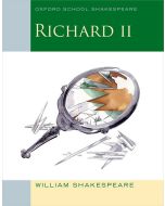 Richard II (Oxford School Shakespeare)