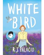 White Bird: A Graphic Novel