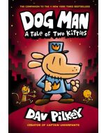 Dog Man #3: A Tale of Two Kitties
