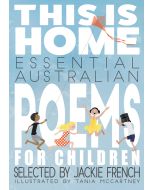 This is Home: Essential Australian Poems for Children