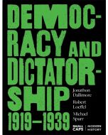 Democracy and Dictatorship 1919-1939