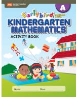 Earlybird Kindergarten Mathematics Activity Book A (Standards Edition)