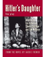 Hitler's Daughter: the play