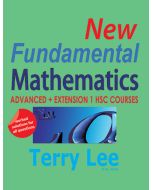 New Fundamental Mathematics: Advanced + Extension 1 HSC Courses