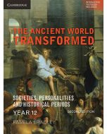 The Ancient World Transformed Year 12 (print and digital)