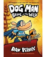 Dog Man #6: Brawl of the Wild