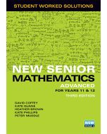 New Senior Mathematics Advanced Year 11 & 12 Worked Solutions Book (3e)