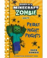Diary of a Minecraft Zombie #13: Friday Night Frights