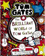 Tom Gates #1: The Brilliant World of Tom Gates
