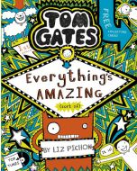 Tom Gates #3: Everything's Amazing (Sort Of)