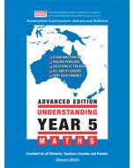 Understanding Year 5 Maths Advanced: Australian Curriculum Edition