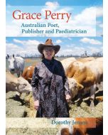 Grace Perry: Australian Poet, Publisher and Paediatrician