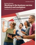 Business Services: Working in the business Services: industry and workplace Revision Exercises (2022 edition)