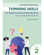 Understanding Thinking Skills for Selective Book 2