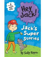 Jack's Super Stories: Three Favourites from Hey Jack!