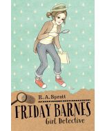 Friday Barnes 1: Girl Detective