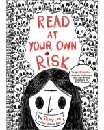 Read at Your Own Risk