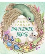 Bowerbird Brood (Bowerbird #2)
