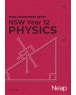 Neap Assessment Series: NSW Year 12 Physics