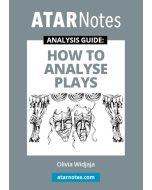 How to Analyse Plays (ATAR Notes Analysis Guide)