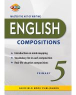 Master the Art of Writing English Compositions Primary 5