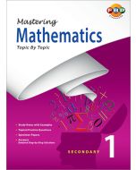 Mastering Mathematics Topic by Topic Secondary 1