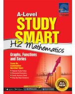 A-Level Study Smart H2 Mathematics: Graphs, Functions and Series