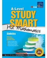 A-Level Study Smart H2 Mathematics: Statistics