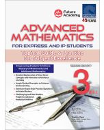 Advanced Mathematics For Express and IP Students Secondary 3