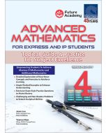 Advanced Mathematics For Express and IP Students Secondary 4