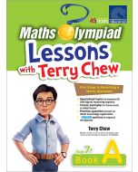 Maths Olympiad Lessons with Terry Chew Age 7+ Book A