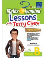 Maths Olympiad Lessons with Terry Chew Age 7+ Book B
