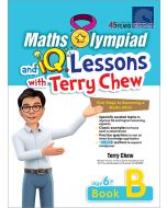 Maths Olympiad and IQ Lessons with Terry Chew Age 6+ Book B