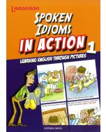 Spoken Idioms In Action Book 1