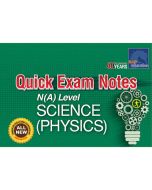 Quick Exam Notes N(A) Level Science Physics