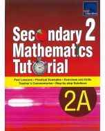Secondary 2 Mathematics Tutorial 2A