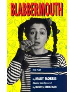 Blabbermouth: the play