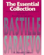 Essential Collection Volume 1: Bastille to Sarajevo